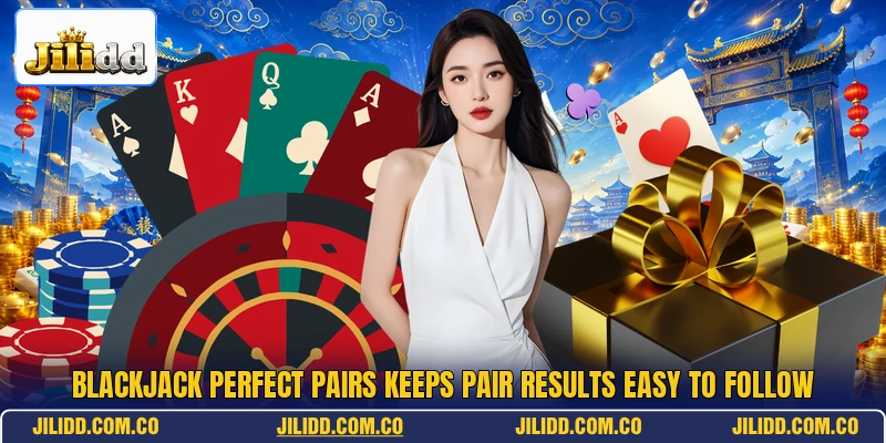 Blackjack Perfect Pairs keeps pair results easy to follow