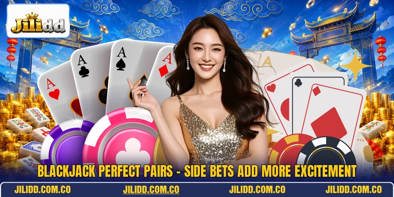 Blackjack Perfect Pairs - Side Bets Add More Excitement