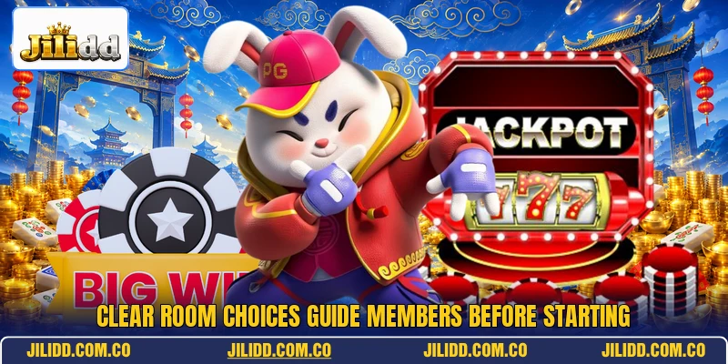 Clear room choices guide members before starting