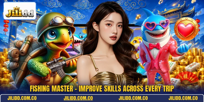 Fishing Master - Improve Skills Across Every Trip