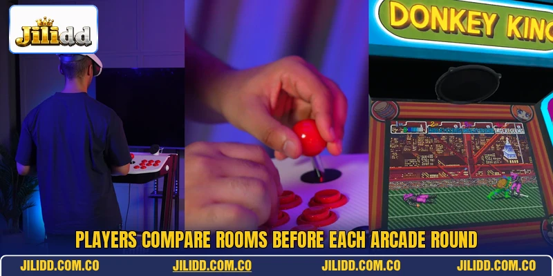 Players compare rooms before each arcade round