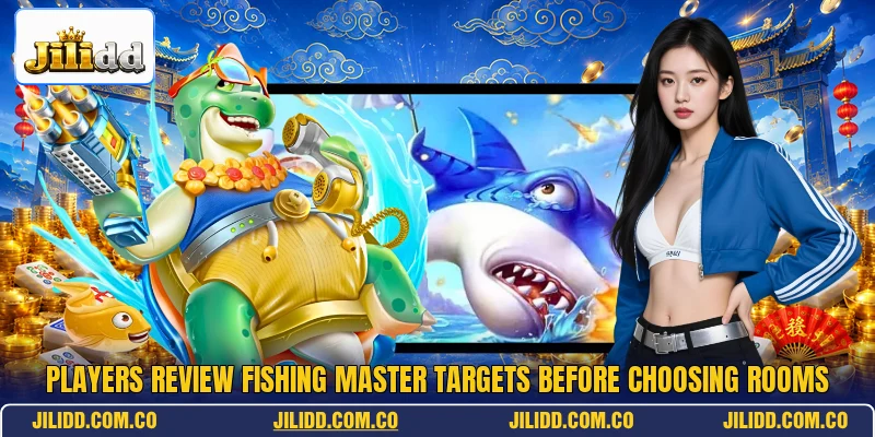 Players review Fishing Master targets before choosing rooms