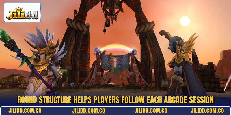 Round structure helps players follow each arcade session Round structure helps players follow each arcade session