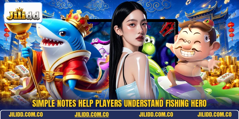 Simple notes help players understand Fishing Hero